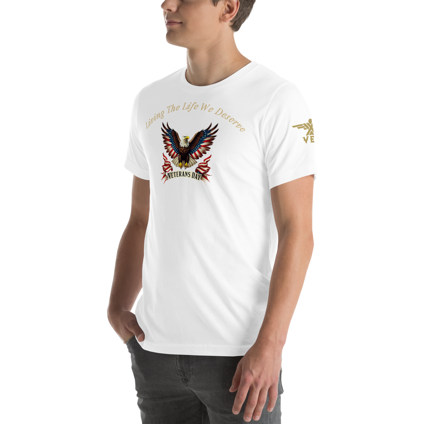 Veteran's Day American Eagle "Living The Life We Deserve" - X-VET
