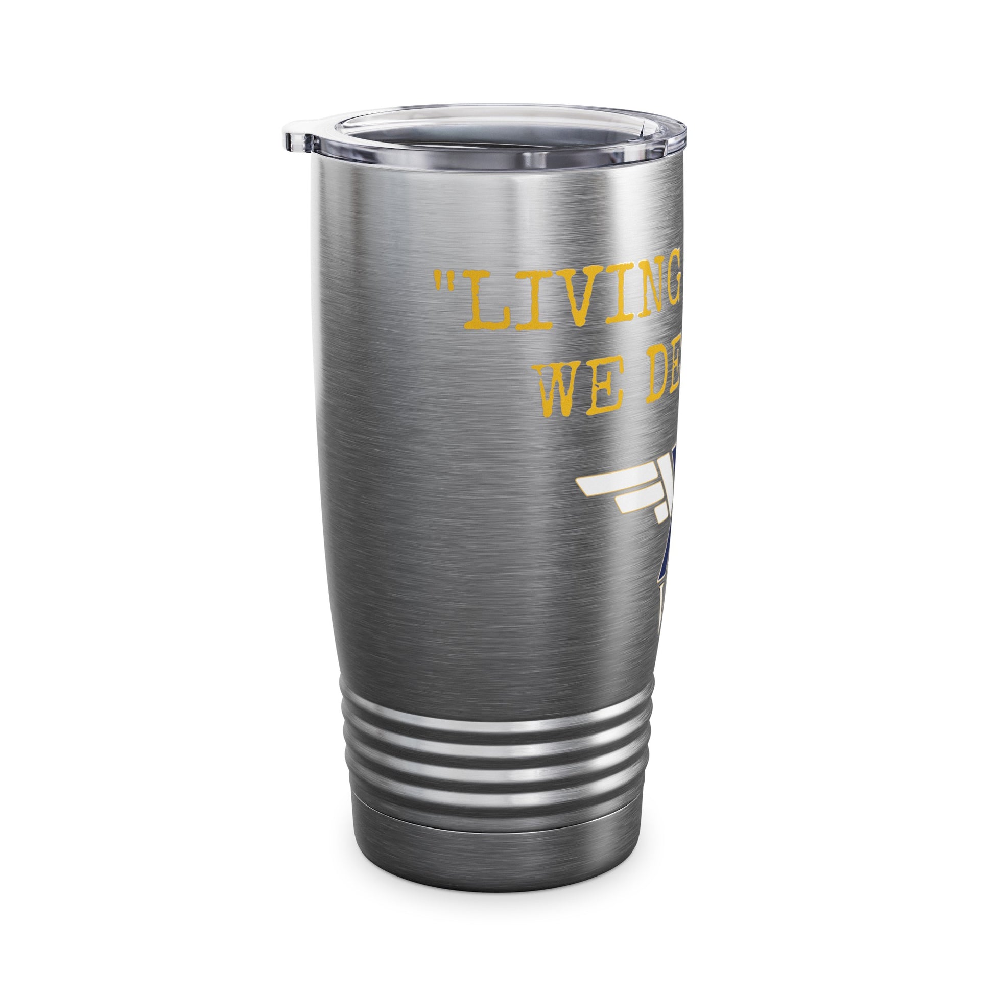 X-VET "Living The Life We Deserve" Ringneck Tumbler, 20oz - X-VET
