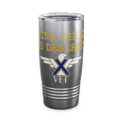 X-VET "Living The Life We Deserve" Ringneck Tumbler, 20oz - X-VET