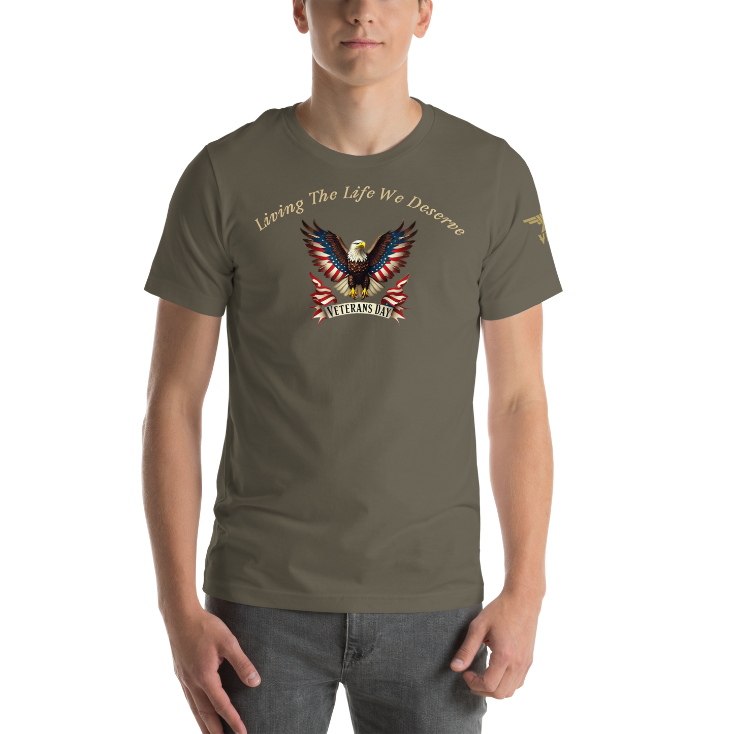 Veteran's Day American Eagle "Living The Life We Deserve" - X-VET