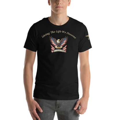 Veteran's Day American Eagle "Living The Life We Deserve" - X-VET