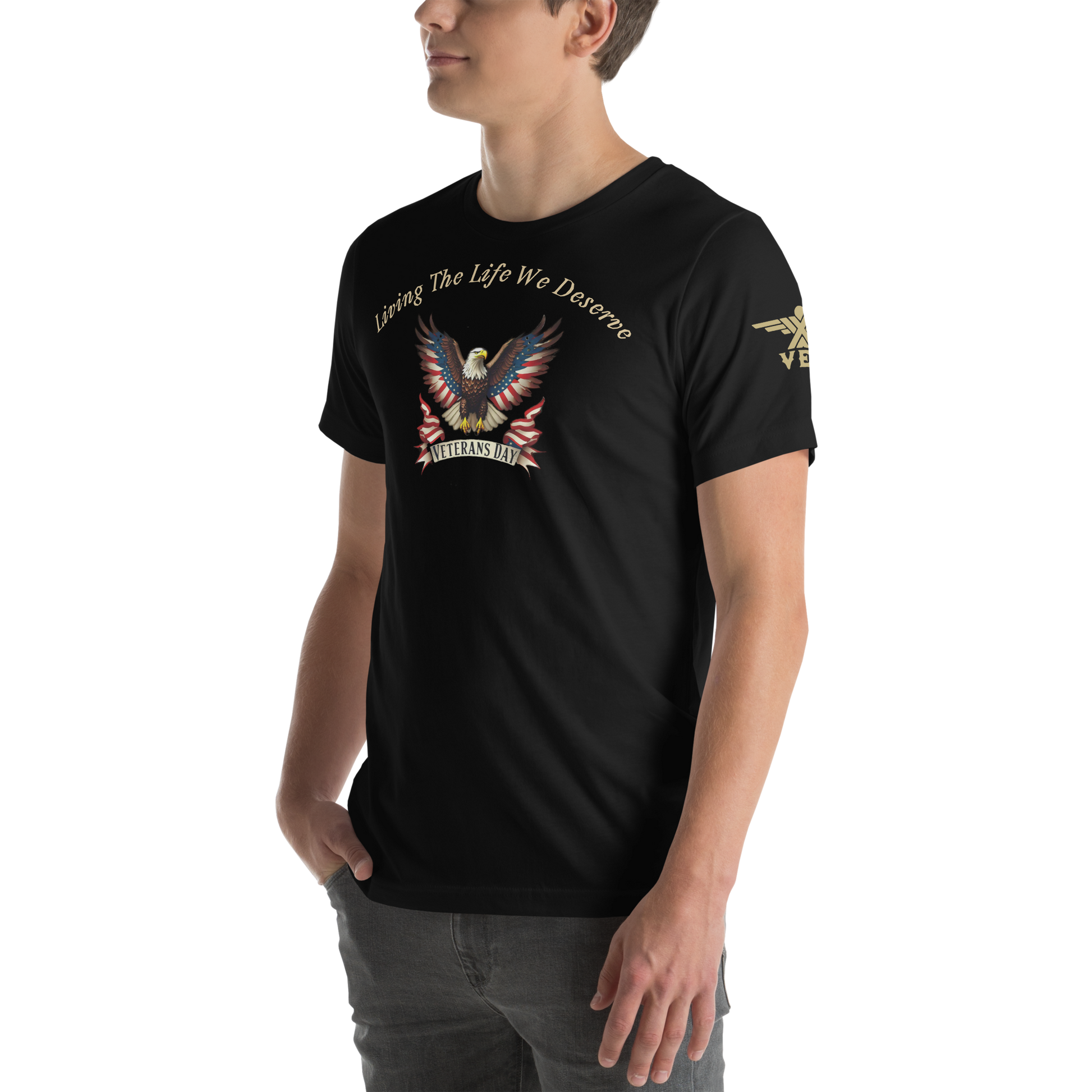Veteran's Day American Eagle "Living The Life We Deserve" - X-VET